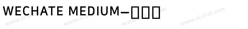 wechate medium字体转换 wechate medium字体转换